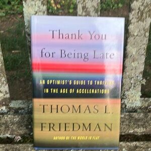 Thank You for Being Late Book by Thomas L. Friedman